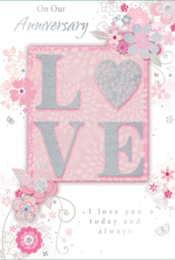 An exquisitely detailed anniversary card is displayed as though resting on a counter in a Wimbledon flower shop, bathed in soft, even light that accentuates its pastel colour palette. The central focus is the word LOVE, printed in large, capital letters and finished with an elegant, frosted glitter that adds both sparkle and texture. Each letter is slightly raised, inviting a gentle touch, much like running your fingers across the velvet petals of a fresh rose. The glitter is delicately applied, shimmering just enough to catch the light the way early sunshine glints off the ornamental ponds in nearby Wimbledon Park. Surrounding this word, fine, hand-drawn blooms drift along the card's surface, arranged in airy sprays that border the composition rather than crowding it. The flowers are rendered in soft pinks, lilacs, and creamy whites, their petals picked out with slender lines and subtle shading, suggesting the kind of romantic, loosely gathered arrangements often prepared for anniversaries in local Wimbledon homes. Wispy leaves and filigree flourishes curl around the blossoms, their shapes reminiscent of tendrils of eucalyptus or trailing ivy woven through a bouquet. Here and there, almost-hidden butterflies and tiny petals seem to hover at the edges, giving the impression of gentle movement, as if a light breeze had just passed over the card. Beneath the floral frame, a simple yet heartfelt message reads I love you today and always, set in an understated, flowing typeface that supports rather than competes with the artwork. The entire design feels like a paper bouquet - delicate, romantic, and enduring - the sort of card chosen by someone in Wimbledon who wants their anniversary sentiment to linger long after the flowers have faded.